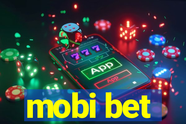 mobi bet