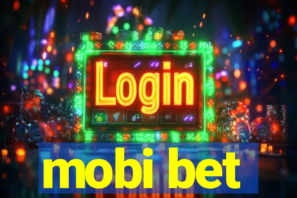 mobi bet