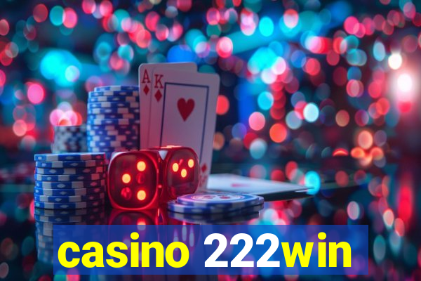 casino 222win