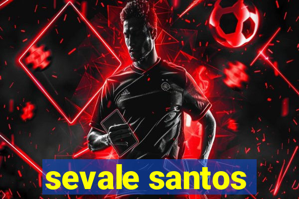 sevale santos