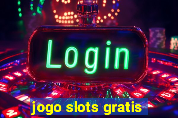 jogo slots gratis