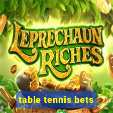 table tennis bets