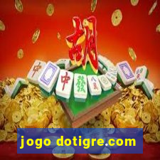 jogo dotigre.com