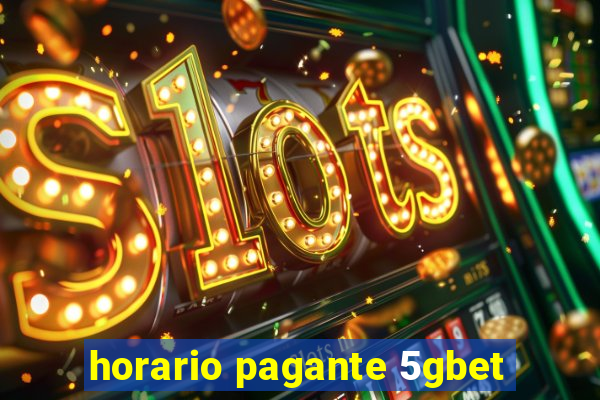 horario pagante 5gbet