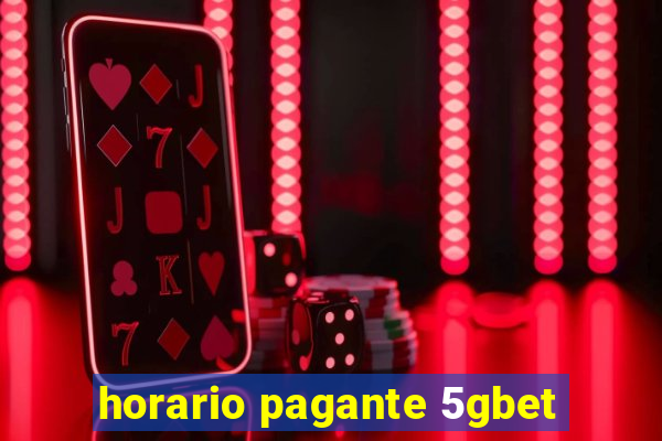 horario pagante 5gbet