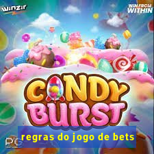 regras do jogo de bets