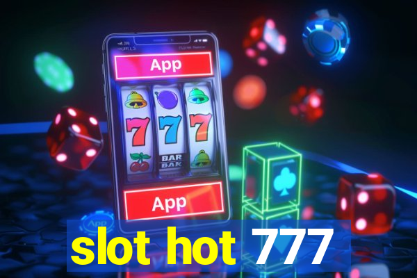 slot hot 777