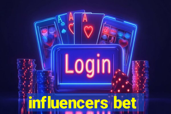 influencers bet