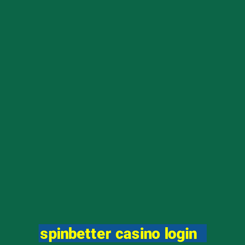 spinbetter casino login