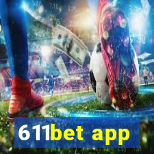 611bet app