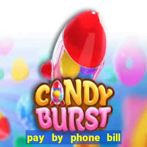 pay by phone bill casino south africa