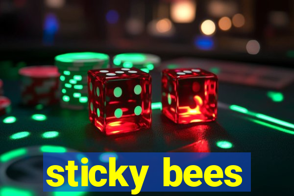 sticky bees