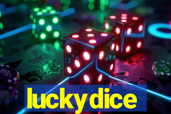 luckydice