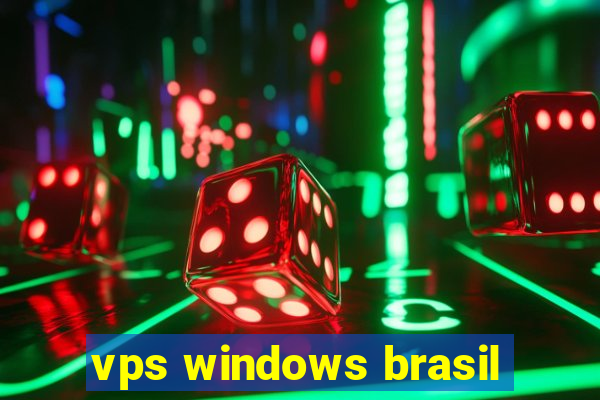 vps windows brasil