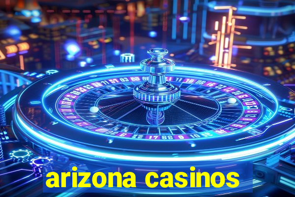 arizona casinos