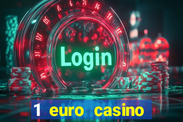 1 euro casino bonus 2020