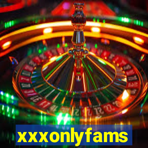 xxxonlyfams