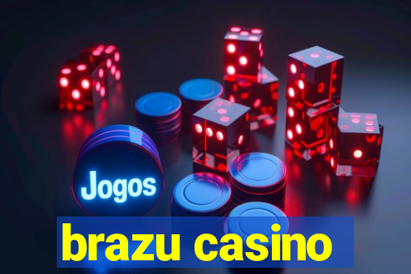 brazu casino