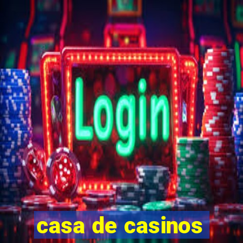 casa de casinos