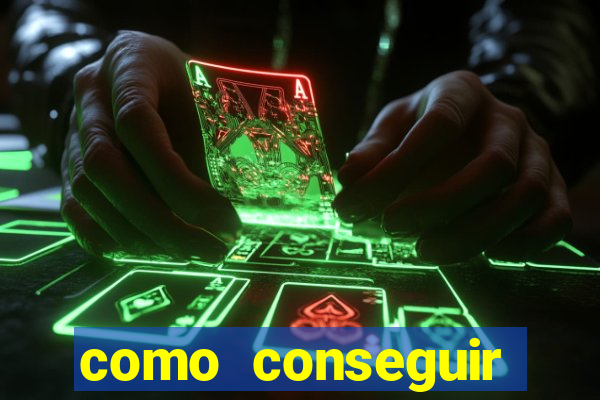 como conseguir dinheiro jogando