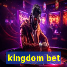 kingdom bet