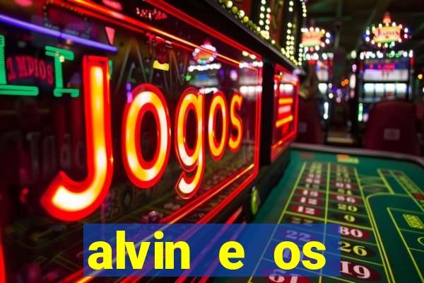 alvin e os esquilos 3 rede canais