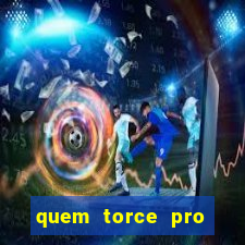 quem torce pro avai é