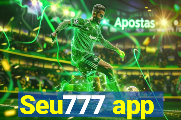 Seu777 app