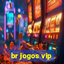 br jogos vip