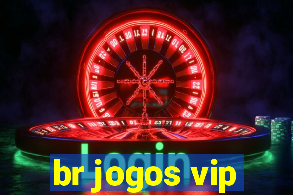 br jogos vip