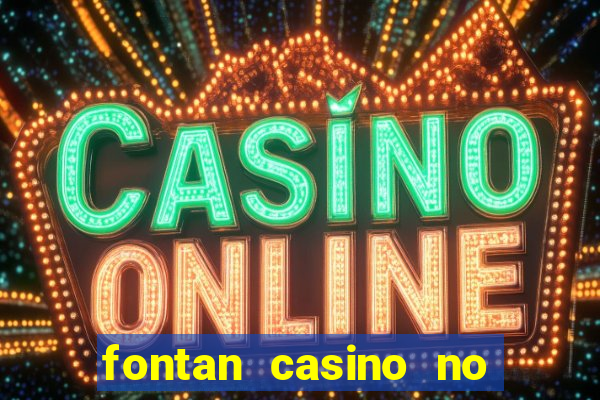 fontan casino no deposit bonus