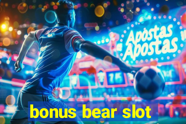 bonus bear slot