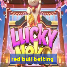 red bull betting