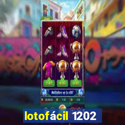 lotofácil 1202