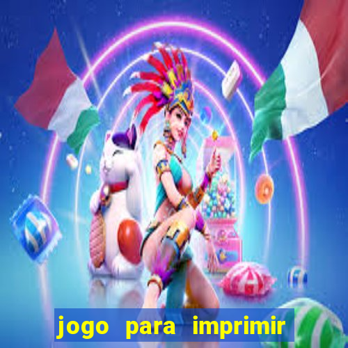 jogo para imprimir e montar