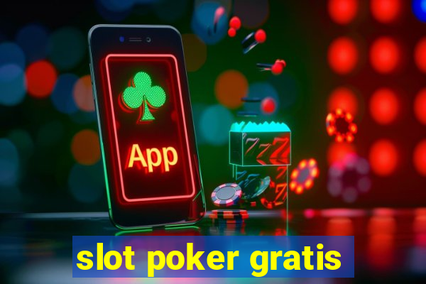 slot poker gratis