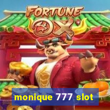 monique 777 slot