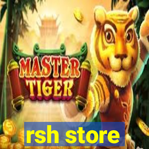 rsh store