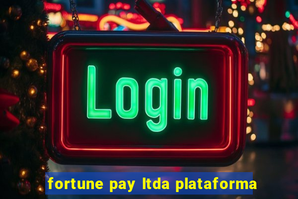 fortune pay ltda plataforma