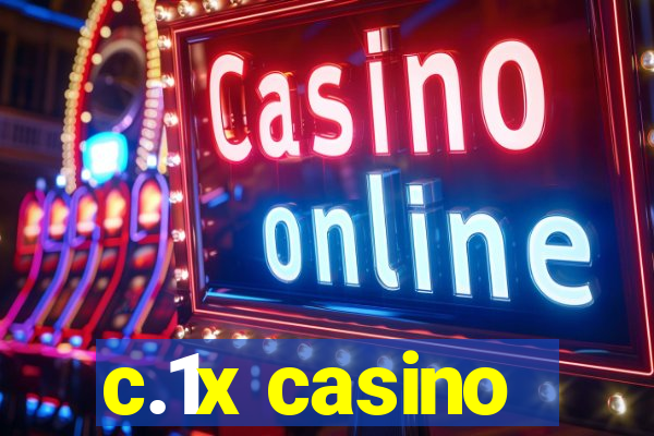 c.1x casino