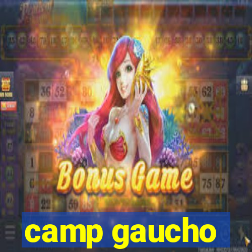 camp gaucho