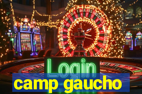 camp gaucho