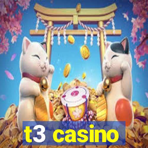 t3 casino