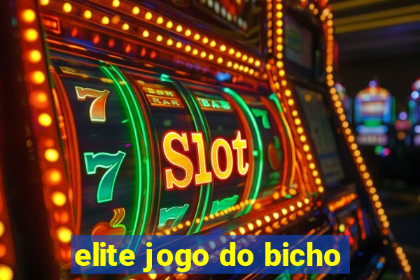 elite jogo do bicho