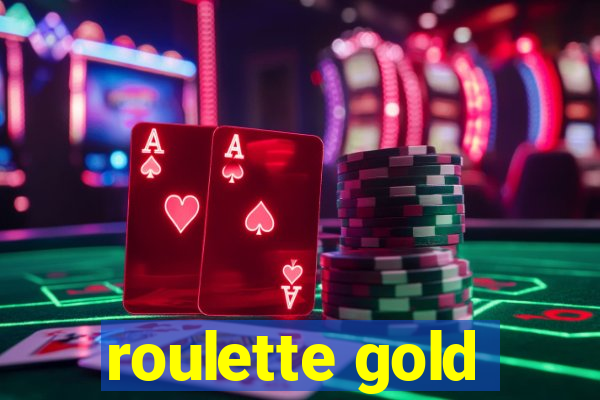 roulette gold