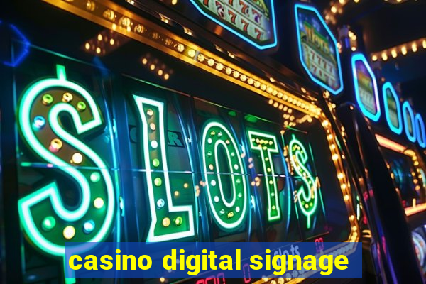 casino digital signage