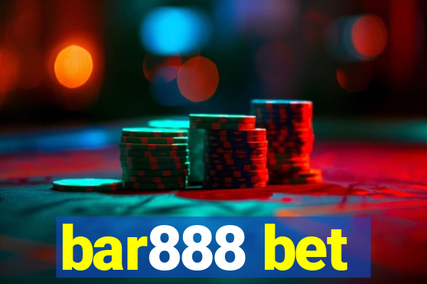 bar888 bet