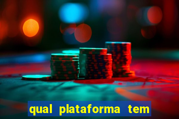 qual plataforma tem o jogo fortune tiger