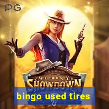 bingo used tires