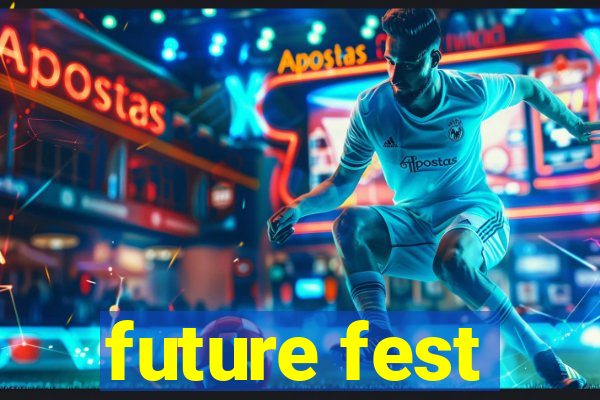 future fest